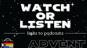 Watch or listen links to podcasts advent - white words on a black and starry background